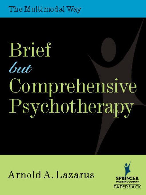 Title details for Brief But Comprehensive Psychotherapy by Arnold Lazarus - Available